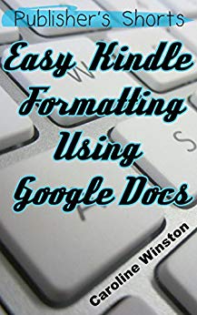 easy kindle formatting using google docs 